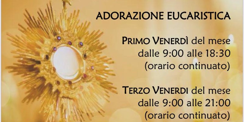 Appuntamenti con l'Adorazione Eucaristica